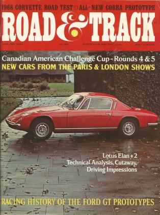 ROAD & TRACK 1968 JAN - GT40, VETTE, SHELBY LONE STAR*